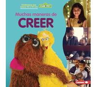 Muchas Maneras de Creer (Many Ways to Believe) (Celebramos Que Somos Tú y Yo Con Sesame Street (R) (Sesame Street (R) Celebrating You And Me))