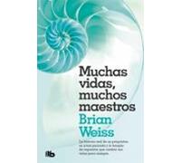 Muchas Vidas Muchos Maestros (2ª Ed.)