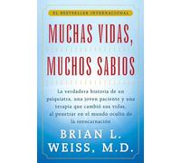 Muchas Vidas, Muchos Sabios (Many Lives, Many Masters): (Many Lives, Many Masters)