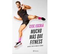 Mucho más que fitness: Motívate y ponte en forma en 2 semanas (No Ficción)