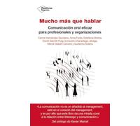 Mucho más que hablar: Comunicación oral eficaz para profesionales y organizaciones (EMPRESA)