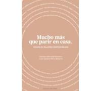 Mucho Mas Que Parir En Casa