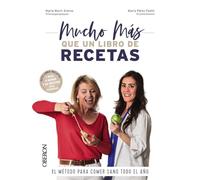 Mucho más que un libro de recetas: El método para comer sano todo el año (Libros singulares)