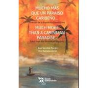 Mucho Más Que Un Paraíso Caribeño... Cuentos De La República