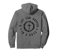 Mucho puede suceder en tres días que Jesús ha resucitado la Pascua Sudadera con Capucha
