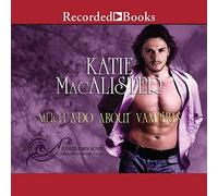 Mucho ruido sobre los vampiros: una novela de los oscuros (The Dark Ones Series)