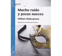Mucho ruido y pocas nueces: 1 (Ágora)