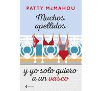 Muchos Apellidos Y Yo Solo Quiero A Un Vasco