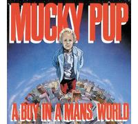 Mucky Pup - A Boy in a Man's World