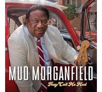 Mud Morganfield - They Call Me Mud