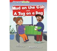 Mud on the Cab & a Tag on a Bag (Supersonic Phonics: Level 2 - Red)