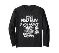 MUD RUN 2025 si no estás sucio, entonces lo estás haciendo mal Manga Larga