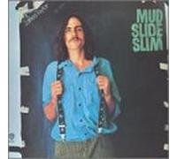 Mud Slide Slim And The Blue Horizon