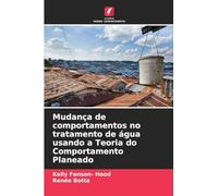 Mudança de comportamentos no tratamento de água usando a Teoria do Comportamento Planeado