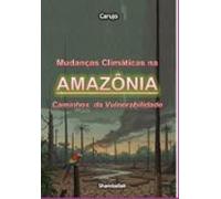 Mudanças Climáticas Na Amazônia (ebook)