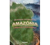 Mudanças Climáticas Na Amazônia (ebook)