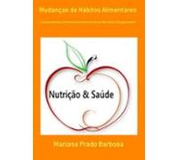 Mudanças De Hábitos Alimentares (ebook)