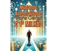 Mudando A Mentalidade (ebook)