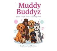 Muddy Buddyz: Paws. Play and relax colouring book