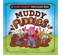 Muddy Puddles: A Laura Doherty Sing-Along Book