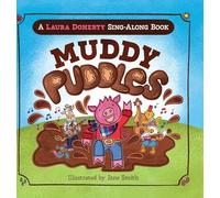 Muddy Puddles: A Laura Doherty Sing-Along Book