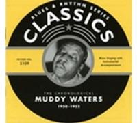 Muddy Waters 1950-1952