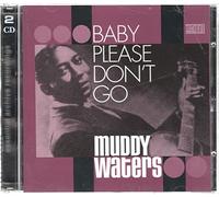 Muddy Waters - Baby Please Don't Go