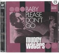 Muddy Waters - Baby please don't go