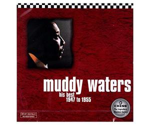 Muddy Waters - His Best 1947 to 1955