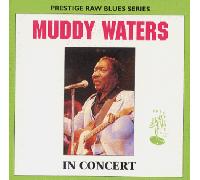 Muddy Waters - In Concert