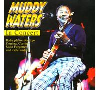 Muddy Waters - in Concert [Import]