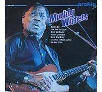 Muddy Waters - Muddy Waters - Profile - Chess - 6.24474 AL