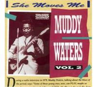 Muddy Waters - She Moves Me - Vol.2