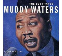 Waters, Muddy - The Lost Tapes