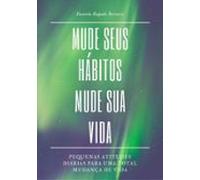 Mude Seus Hábitos Mude Sua Vida (ebook)