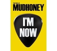 Mudhoney – Im Now: Story of Mudhoney – DVD (USA) – Universal Music Group