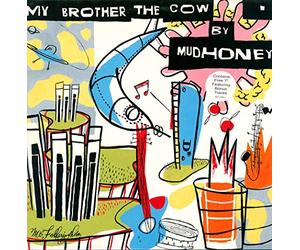 Mudhoney - My Brother The Cow + 7"