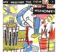 Mudhoney - My Brother The Cow [Casete]
