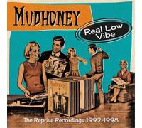Mudhoney - Real Low Vibe. The Reprise Recordings 1992-1998 4Cd Boxset