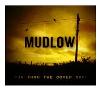 Mudlow - Run Thru The Cover Crop [Vinilo]
