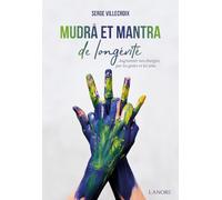Mudra et mantra de longévité