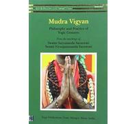 Mudra Vigyan: Philosophy and Practice of Yogic Gestures