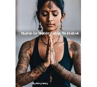 Mudras for Manifestation Meditation