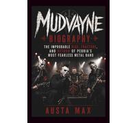 MUDVAYNE BIOGRAPHY: The Improbable Rise, Fracture, and Return of Peoria's Most Fearless Metal Band