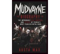 MUDVAYNE BIOGRAPHY: The Improbable Rise, Fracture, and Return of Peoria's Most Fearless Metal Band