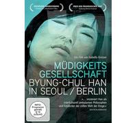 Müdigkeitsgesellschaft - Die DVD: Byung-Chul Han in Seoul und Berlin. Dokumentarfilm von Isabella Gresser [Alemania]