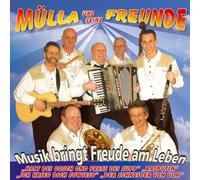 Mülla und Seine Freunde - Musik Bringt Freude am Leben