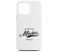 Mueller Austin Texas para Mujeres y Hombres Carcasa para iPhone 13 Pro MAX