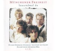 Münchener Freiheit^Münchener Freiheit - Tausend Mal du