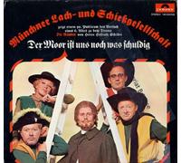 Münchener Lach- und Schießgesellschaft - Der Moor ist uns noch was schuldig Polydor # 109 558/559 Münchener Lach- und Schießgesellschaft zeigt einem pp. Publicum den Versuch eines 6. Aktes zu dem Drama Die Räuber von Herrn Hofrath Schiller, Dieter Hildebrandt, Wolfgang Neuss